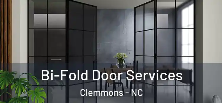 Bi-Fold Door Services Clemmons - NC