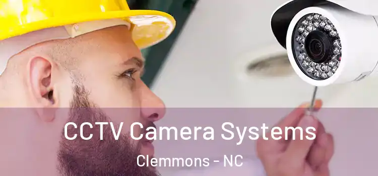  CCTV Camera Systems Clemmons - NC