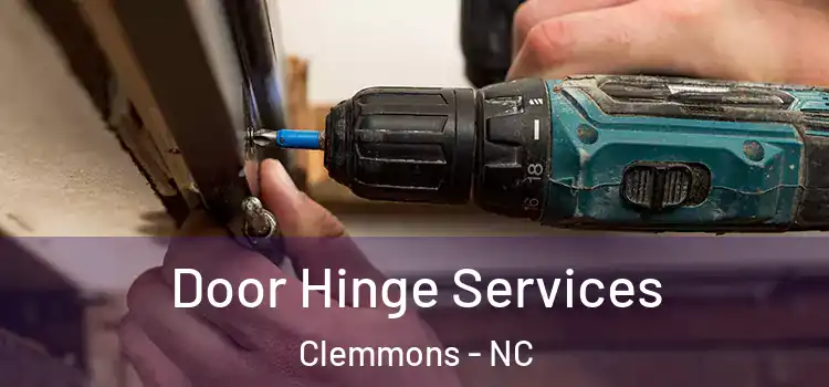  Door Hinge Services Clemmons - NC