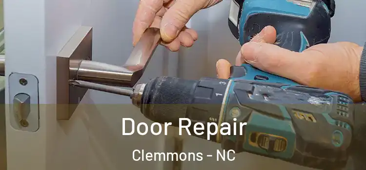  Door Repair Clemmons - NC