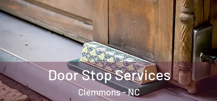  Door Stop Services Clemmons - NC