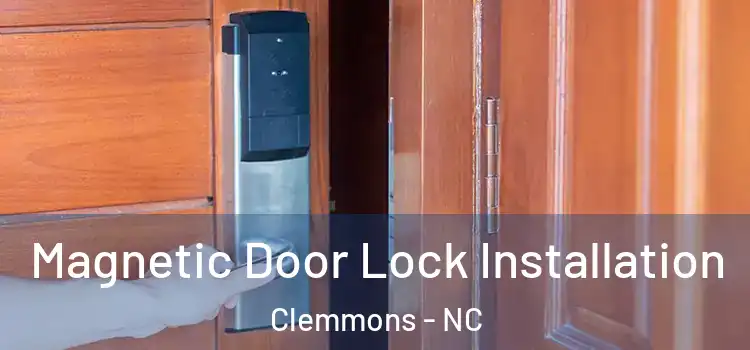  Magnetic Door Lock Installation Clemmons - NC