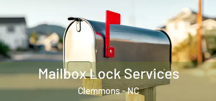  Mailbox Lock Services Clemmons - NC