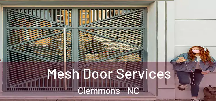 Mesh Door Services Clemmons - NC