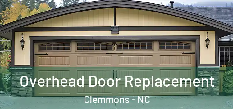  Overhead Door Replacement Clemmons - NC