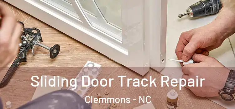 Sliding Door Track Repair Clemmons - NC