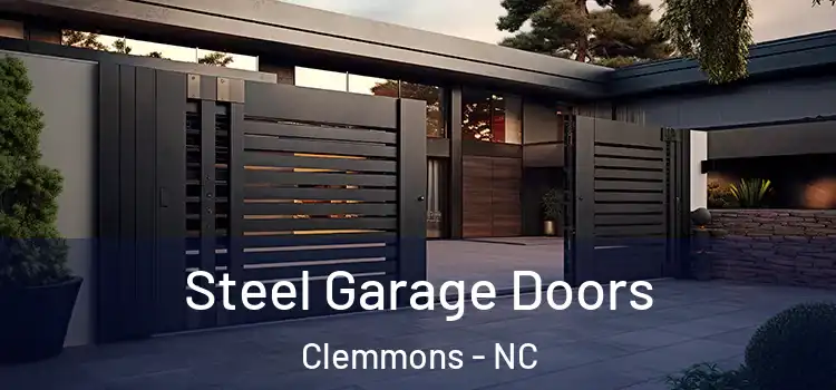  Steel Garage Doors Clemmons - NC